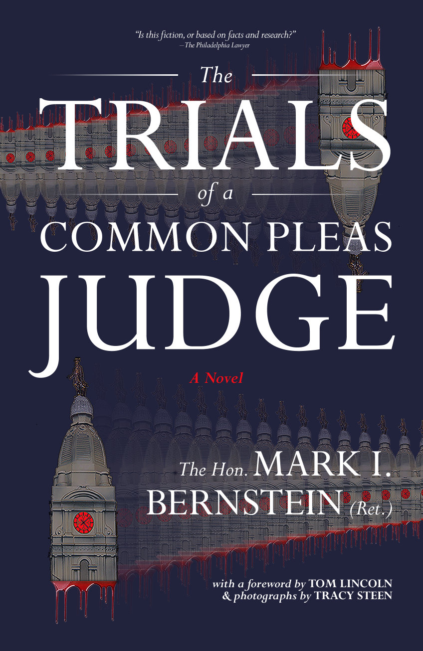 The Trials of a Common Pleas Judge
